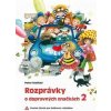 Rozprávky o dopravných značkách 2 (2.vyd.) - Stoličný Peter