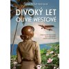 Divoký let Olivie Westové - Sara Ackermanová