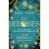 The Heroines - Laura Shepperson, Little, Brown Book Group