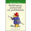Paddington, pomocník na pohľadanie - Michael Bond