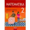 Matematika 2. ročník ZŠ - učebnica 2. diel (SJ) (A. Kuřík, D. Jirotková, J. Slezáková, V. Strnad, Miroslav Hejný)