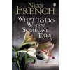 What to Do When Someone Dies