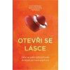 Otevři se lásce