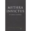 Mythra Invictus - Radoslav Rochallyi