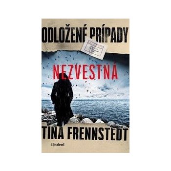 Odložené prípady: Nezvestná - Tina Frennstedt