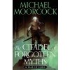 Citadel of Forgotten Myths (Michael Moorcock)(Brožovaná)