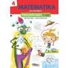 Matematika pre štvrtákov pracovný zošit 1. časť
