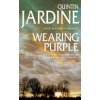 Wearing Purple (Oz Blackstone series, Book 3) (Jardine Quintin)