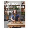 An Unapologetic Cookbook - Joshua Weissman, DK