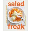 Salad Freak: Recipes to Feed a Healthy Obsession (Damuck,Jess)(Pevná)