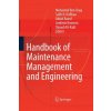 Handbook of Maintenance Management and Engineering (Daoud Ait-Kadi,Mohamed Ben-Daya,Salih O. Duffuaa,Jezdimir Knezevic,Abdul Raouf)(Brožovaná)