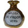 Pokladnička s nápisom - na sex vo vyššom veku
