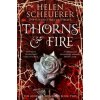 Thorns & Fire