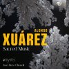 Xuáres: Sacred Music (CD) (Amystis, José Duce Chenoll)