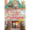 Panstvo vojvodu zo Svinčíkova - Kolektiv