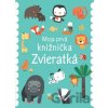 Moja prvá knižnička - Zvieratká - Dawn Machell