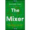 Mixer: The Story of Premier League Tactics, from Route One to False Nines