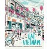 Lonely Planet Eat Vietnam