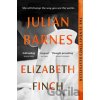 Elizabeth Finch: From the Booker Prize-winning author of THE SENSE OF AN ENDING