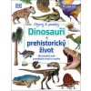 Dinosauři a prehistorický život - Dean R. Lomax