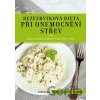 Bezezbytková dieta při onemocnění střev - Pavel Wohl, Petr Wohl, Růžena Milátová