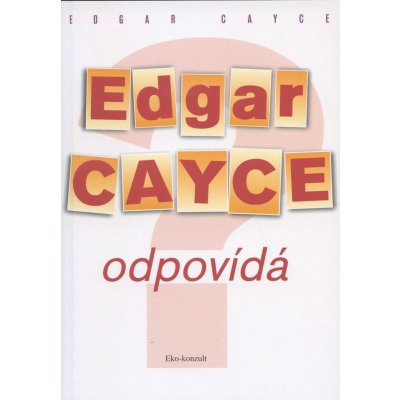 Edgar Cayce Odpovídá - Johan Richter