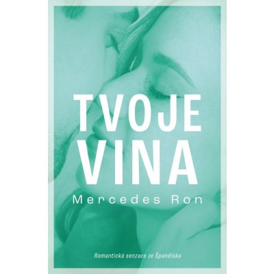 Tvoje vina - Mercedes Ron