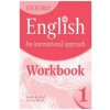 Oxford English: An International Approach: Workbook 1