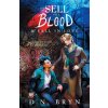 How to Sell Your Blood and Fall in Love
