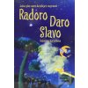 Radoro Daro Slavo (s ven… (Radoslava Horváthová)