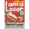 I am still not a Loser