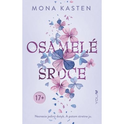 Osamelé srdce - Mona Kasten