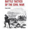 Battle Tactics of the Civil War