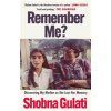 Remember Me? (Gulati Shobna)