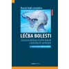 Léčba bolesti - Marek, kolektív autorov Hakl