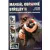 Manuál obranné střelby II - Pavel Černý, Ondřej Dušek, Václav Vinduška