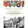 Medals, Badges and Insignia U. S. Army Vietnam