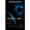Radio Free Albemuth - Philip K. Dick