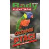 Okrasní ptáci - rady chovatelům