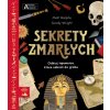 Sekrety zmarłych Akademia mądrego dziecka Chcę wiedzieć więcej