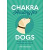 Chakra Healing for Dogs (Lynn McKenzie)(Pevná)