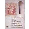 Dejiny umeleckého prekladu na Slovensku I - Katarína Bednárová