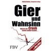 Gier und Wahnsinn (Charles MacKay,Joseph de la Vega)(Brožovaná)