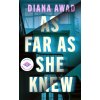 As Far as She Knew