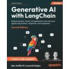 Generative AI with LangChain - Second Edition (Leonid Kuligin)(Brožovaná)
