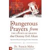 Dangerous Prayers from the Courts of Heaven that Destroy Evil Altars