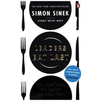 Leaders Eat Last Sinek Simon