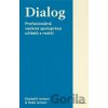 Dialog - Elsebeth Jensen, Helle Jensen