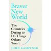 Braver New World (John (Editor) Kampfner)(Pevná)
