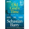 Old God's Time - Sebastian Barry, Faber & Faber